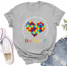 Load image into Gallery viewer, Autism Awareness Heart Puzzle Piece Be Kind T-Shirt